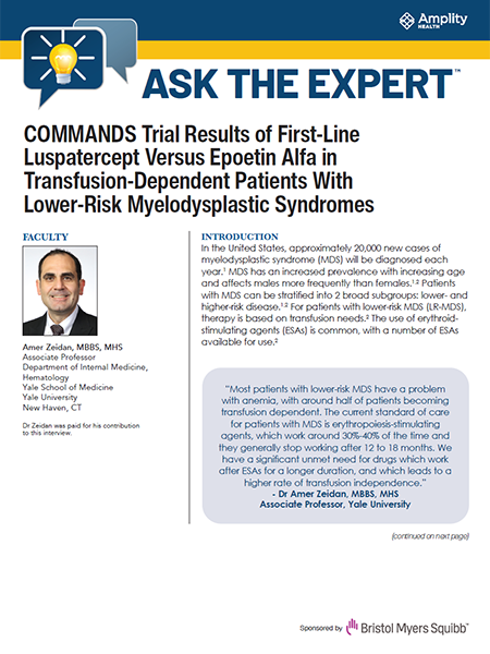 Ask the Expert: COMMANDS Trial Results of First-Line Luspatercept Versus Epoetin Alfa in Transfusion-Dependent Patients With Lower-Risk Myelodysplastic Syndromes