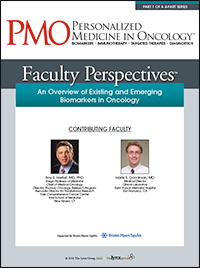 Faculty Perspectives - An Overview of Existing and Emerging Biomarkers in Oncology | Part 1 of a 4-Part Series